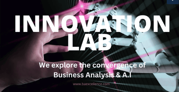 INNOVATION LAB: AI TOOLS FOR EMPOWERED BUSINESS ANALYSTS